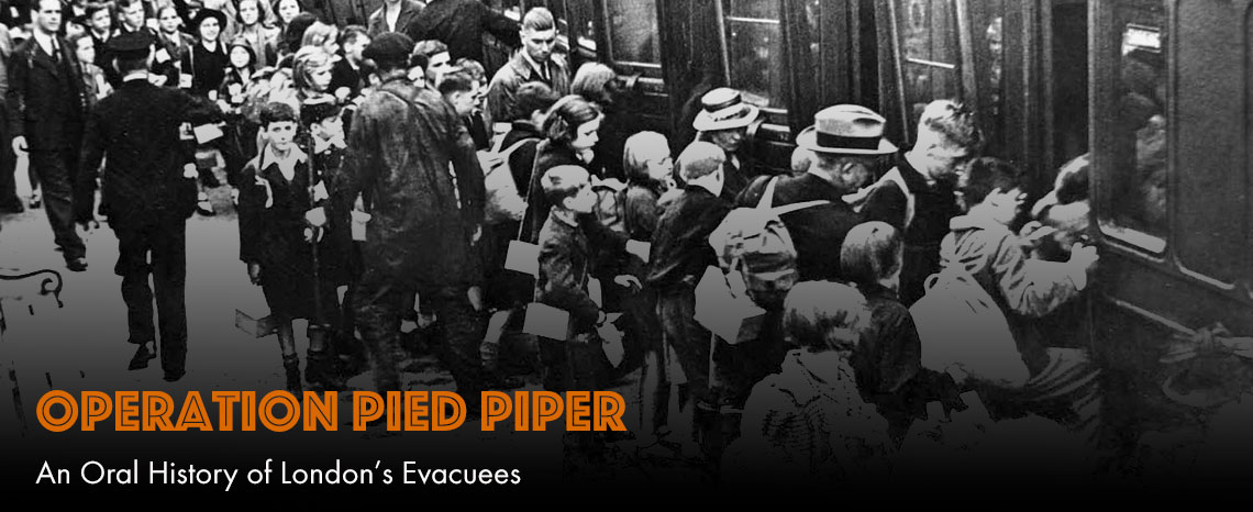 Operation Pied Piper London s Evacuees